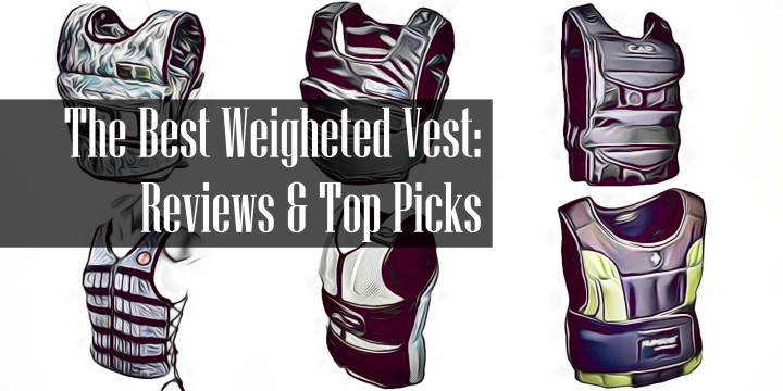 What Is The Best Weighted Vest