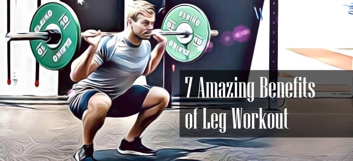 Benefits of Leg Workout