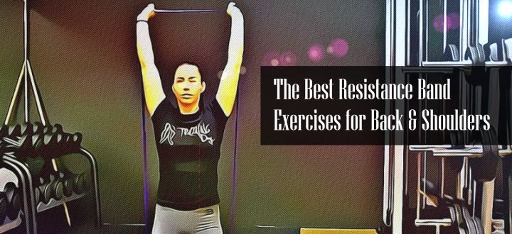 Best Resistance Band Exercises for Back and Shoulders