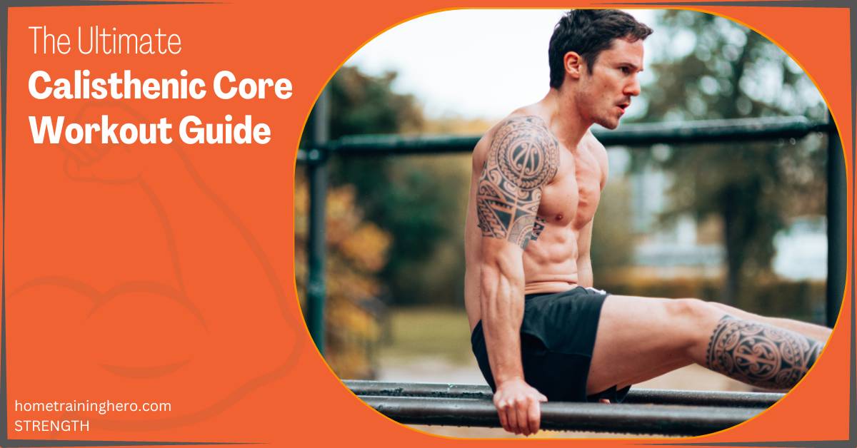 Calisthenic Core Workout Routine
