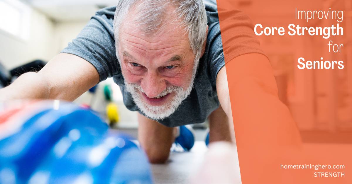 Core Strength for Seniors