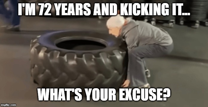 I am Too Old to Exercise