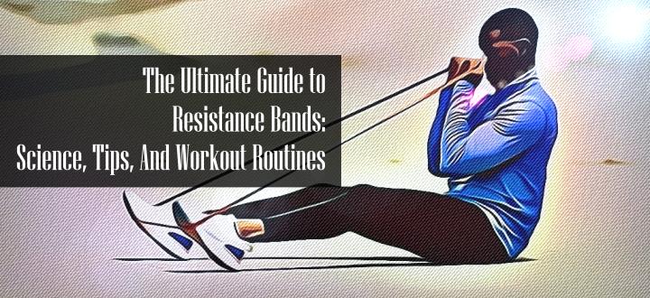 Resistance Band Guide With Workout Routines