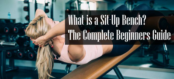 Sit-Up Bench Guide