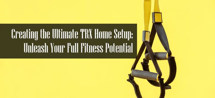 TRX Home Setup