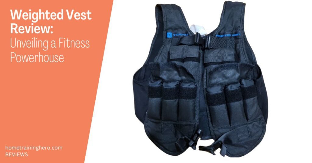 Weighted Vest Review