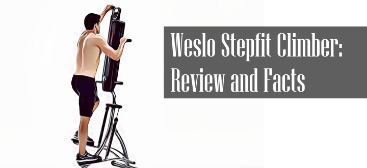 Weslo Stepfit Climber Review