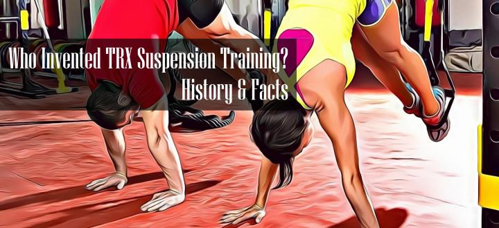 Who Invented TRX Suspension Training